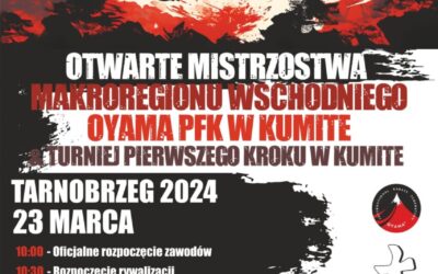 Otwarte Mistrzostwa Makroregionu Wschodniego OYAMA PFK