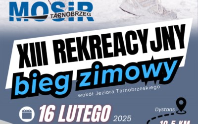 XIII REKREACYJNY BIEG ZIMOWY wokół Jeziora Tarnobrzeskiego